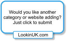 LookinUK.com Would you like another  category or website adding? Just click to submit